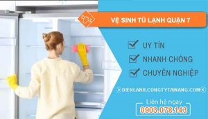 dịch vụ vệ sinh tủ lạnh quận 7