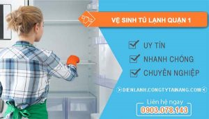 thợ vệ sinh tủ lạnh quận 1