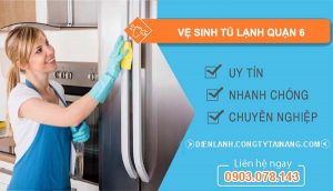 thợ vệ sinh tủ lạnh quận 6