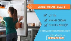 thợ vệ sinh tủ lạnh quận 9