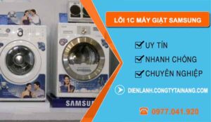 Sửa Lỗi 1C Máy Giặt Samsung