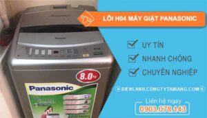Nguyên Nhân Lỗi H04 Máy Giặt Panasonic