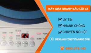 Nguyên Nhân Máy Giặt Sharp báo lỗi E2