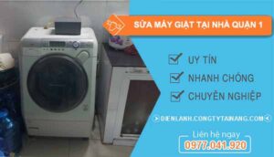 Sửa Máy Giặt Tại Nhà Quận 1