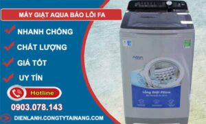 khắc phục máy giặt aqua báo lỗi fa