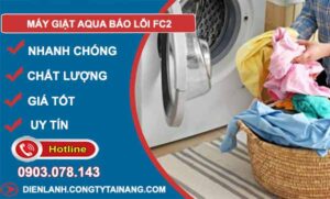 khắc phục máy giặt aqua báo lỗi fc2