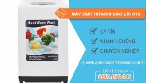 khắc phục máy giặt hitachi báo lỗi c19