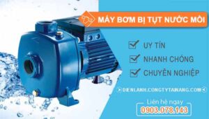 nguyên nhân máy bơm bị tụt nước mồi