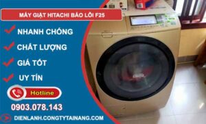 nguyên nhân máy giặt hitachi báo lỗi f25
