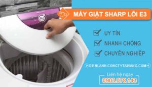 nguyên nhân máy giặt sharp lỗi e3