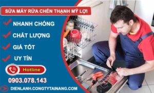 thợ sửa máy rửa chén thạnh mỹ lợi