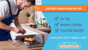 dịch vụ sửa bếp hồng ngoại an phú