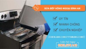 dịch vụ sửa bếp hồng ngoại bình an
