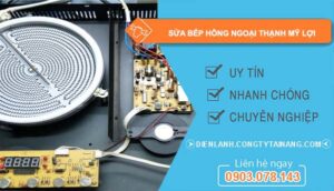 dịch vụ sửa bếp hồng ngoại thạnh mỹ lợi