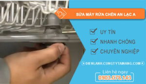 dịch vụ sửa máy rửa chén an lạc a