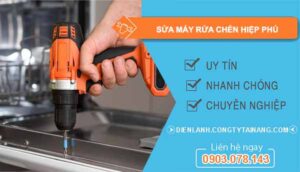 dịch vụ sửa máy rửa chén hiệp phú