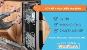 dịch vụ sửa máy rửa chén tam bình