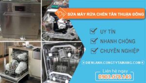 dịch vụ sửa máy rửa chén tân thuận đông
