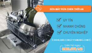 dịch vụ sửa máy rửa chén thới an