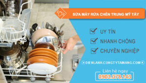 dịch vụ sửa máy rửa chén trung mỹ tây