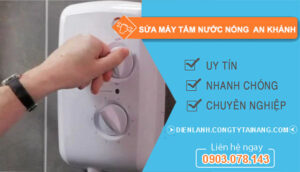 dịch vụ sửa máy tắm nước nóng an khánh