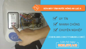 dịch vụ sửa máy tắm nước nóng an lạc a