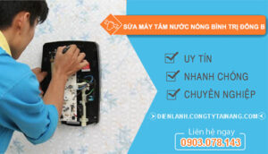 dịch vụ sửa máy tắm nước nóng bình trị đông b