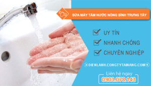 dịch vụ sửa máy tắm nước nóng bình trưng tây