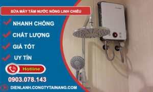 dịch vụ sửa máy tắm nước nóng linh chiểu