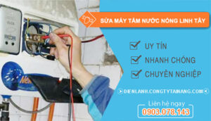 dịch vụ sửa máy tắm nước nóng linh tây