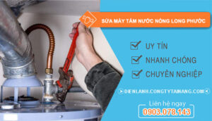 dịch vụ sửa máy tắm nước nóng long phước