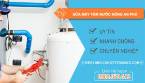 dịch vụ sửa máy tắm nước nóng an phú