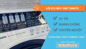 khắc phục lỗi e12 máy giặt sanyo