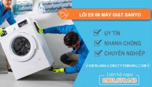 khắc phục lỗi e9 08 máy giặt sanyo
