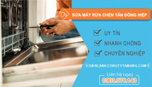 sửa máy rửa chén tân đông hiệp
