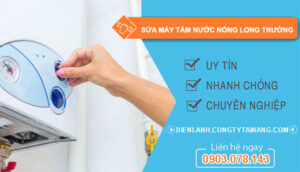 sửa máy tắm nước nóng long trường
