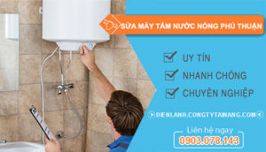 sửa máy tắm nước nóng phú thuận