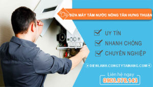 thợ sửa máy tắm nước nóng tân hưng thuận