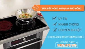 dịch vụ sửa bếp hồng ngoại an phú đông