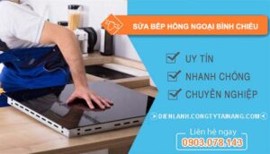 dịch vụ sửa bếp hồng ngoại bình chiều