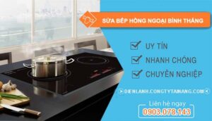 dịch vụ sửa bếp hồng ngoại bình thắng