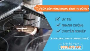 dịch vụ sửa bếp hồng ngoại bình trị đông a