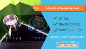 dịch vụ sửa bếp hồng ngoại dĩ an