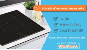dịch vụ sửa bếp hồng ngoại thạnh xuân