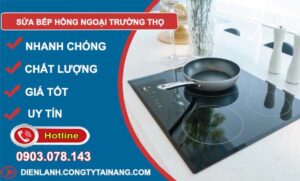 dịch vụ sửa bếp hồng ngoại trường thọ