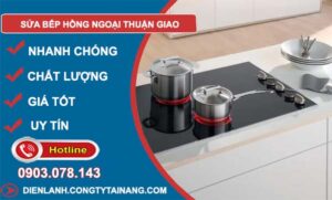 thợ sửa bếp hồng ngoại thuận giao