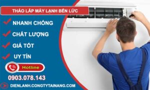 tháo lắp máy lạnh bếp lức