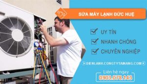thợ sủa máy lạnh đức huệ