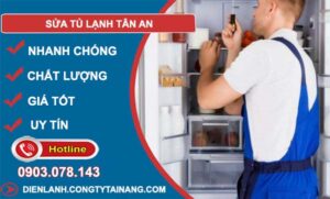 thợ sửa tủ lạnh tân an