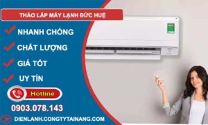 thợ tháo lắp máy lạnh đức huệ